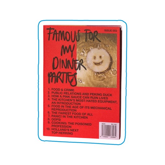 Famous for my dinner parties (issue 3)